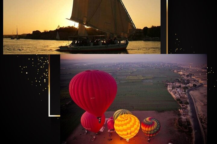 Two tours in Luxor : sunrise Ballon Flight & sunset Felucca Ride