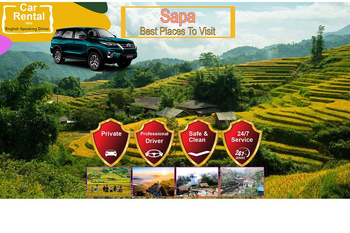 Sapa Private Car Rental–Half & Full Day & English Speaking Driver Sapa Private Car Rental–Half & Full Day & English Speaking Driver
